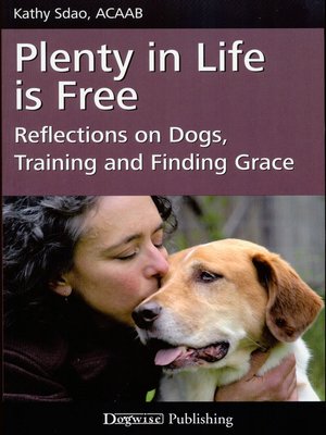 cover image of Plenty in Life Is Free